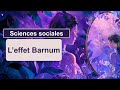 Leffet barnum  biais cognitif