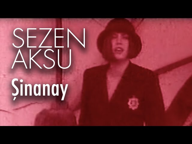 Sezen Aksu - Sinanay