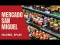 Mercado San Miguel, Madrid - walk through