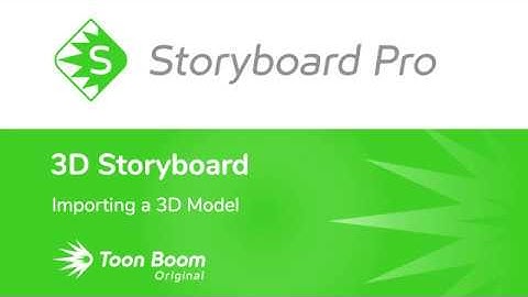 Importing a 3D Model in Storyboard Pro