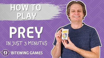 How to Play Prey