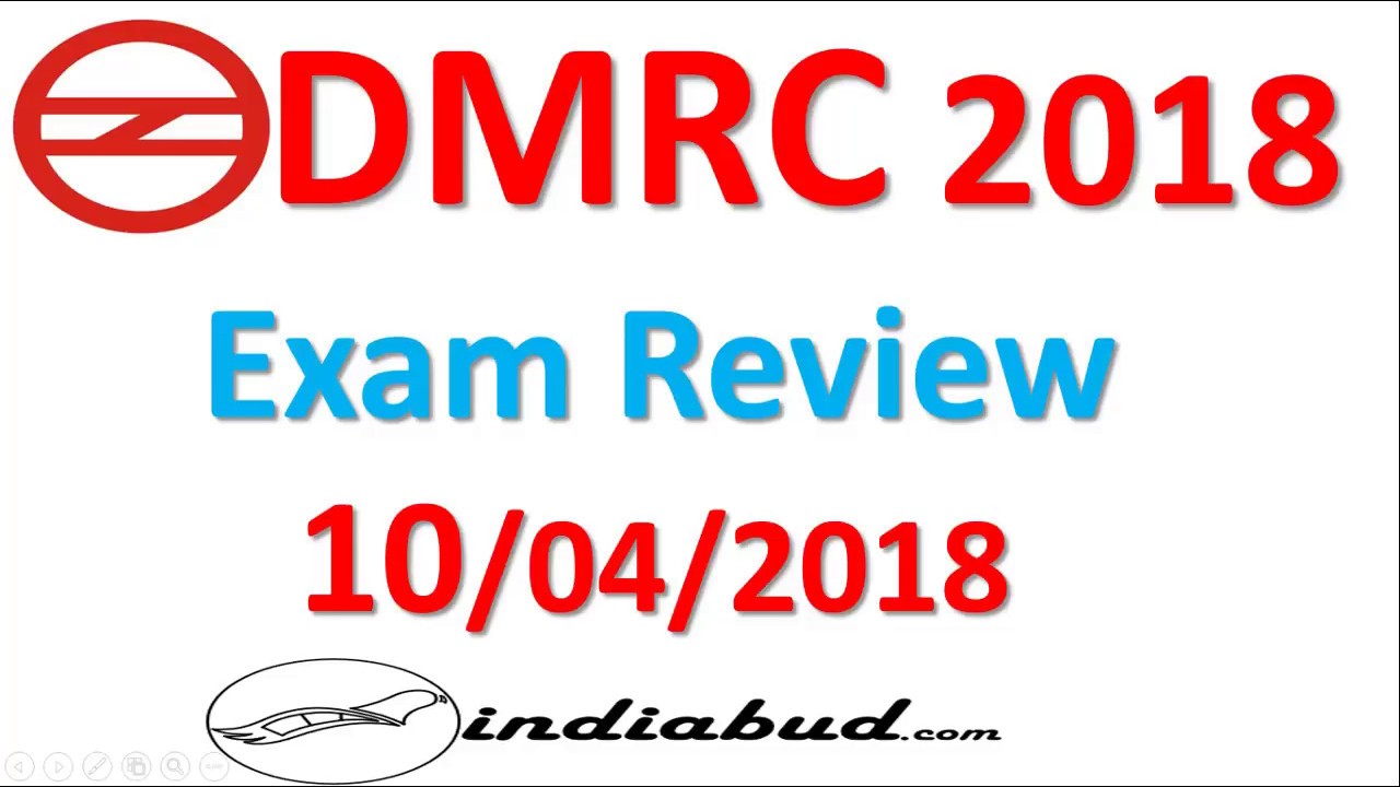 DMRC EXAM REVIEW 2018 ll 10/04/2018 PAPER REVIEW All Shift