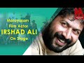 Malayalam film actor irshad ali on stage in doha qatar