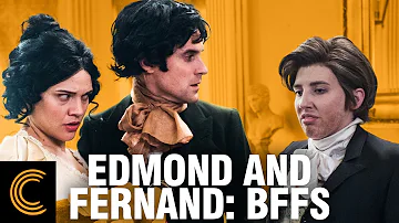 Edmond and Fernand: BFFs