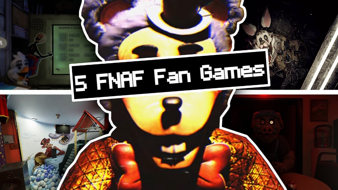My 5 Most Anticipated FNAF Fan Games YouTube