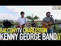 KENNY GEORGE BAND - LAST STOP BIRMINGHAM (BalconyTV)