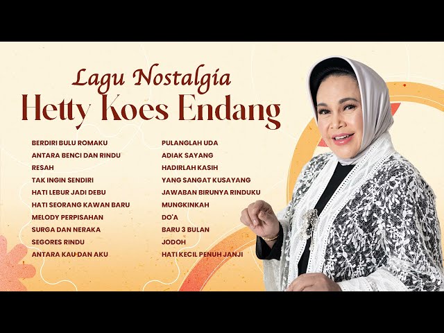 Hetty Koes Endang - Album Lagu Nostalgia Hetty Koes Endang | Audio HQ class=