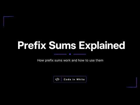 Prefix Sums in 2 Minutes | Prefix Sum Algorithm Explained