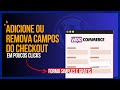 Como REMOVER, EDITAR ou Adicionar Campos do Checkout no WooCommerce | Forma Rápida (GRÁTIS)