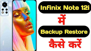 How to backup and restore data in Infinix note 12i || Infinix note 12i data backup aur restore ||
