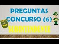 RESPUESTA PREGUNTAS CONCURSO SUBINTENDENTES (6) ULTIMA SESION