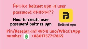 How to Create User Password Boltnet Vpn