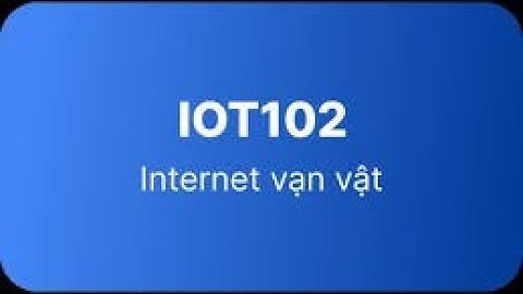 IOT 102 - ĐH FPT - Bài 4: Lập trình LCD đồng hồ báo thức