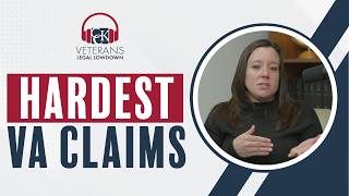 Most Difficult VA Disability Claims Veterans Face
