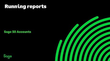 Sage 50 Accounts (UK) - Running reports