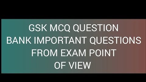 GSK ONLINE EXAM QUESTIONS GP RATING watch full video