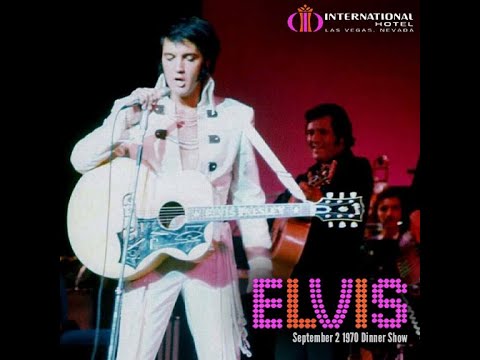 Elvis Live In Las Vegas - September 2 1970 Dinner Show