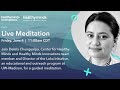Live Meditation with Dekila Chungyalpa - The Loka Initiative
