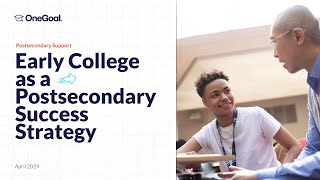 Early College as a Postsecondary Success Strategy