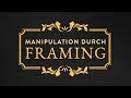 Framing - Die Manipulation durch Sprache