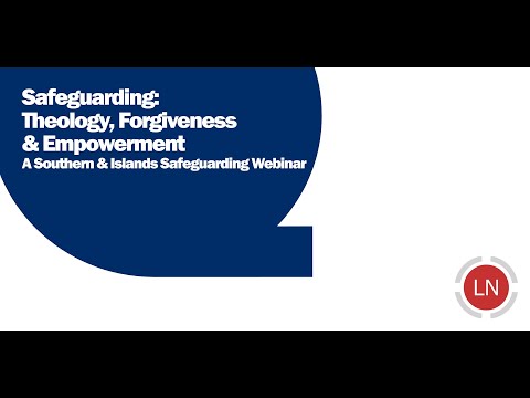 Understanding Forgiveness & Safeguarding