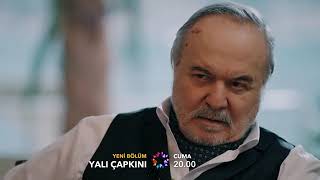 Yalı Çapkını 6. Bölüm 2.Fragmanı