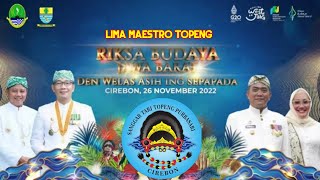 LIMA MAESTRO TARI TOPENG CIREBON DALAM RIKSA BUDAYA JABAR #maestrotopengcirebon #taritopengcirebon