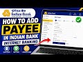 How to add payee in indian bank l indian bank me payee kaise add kare