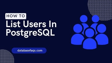 How to List Users in PostgreSQL | List All Users in PostgreSQL | Show Users in PostgreSQL Tutorials