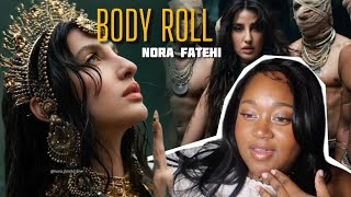 NORA FATEHI BODYROLL REACTION | NORIANAS UNITE!