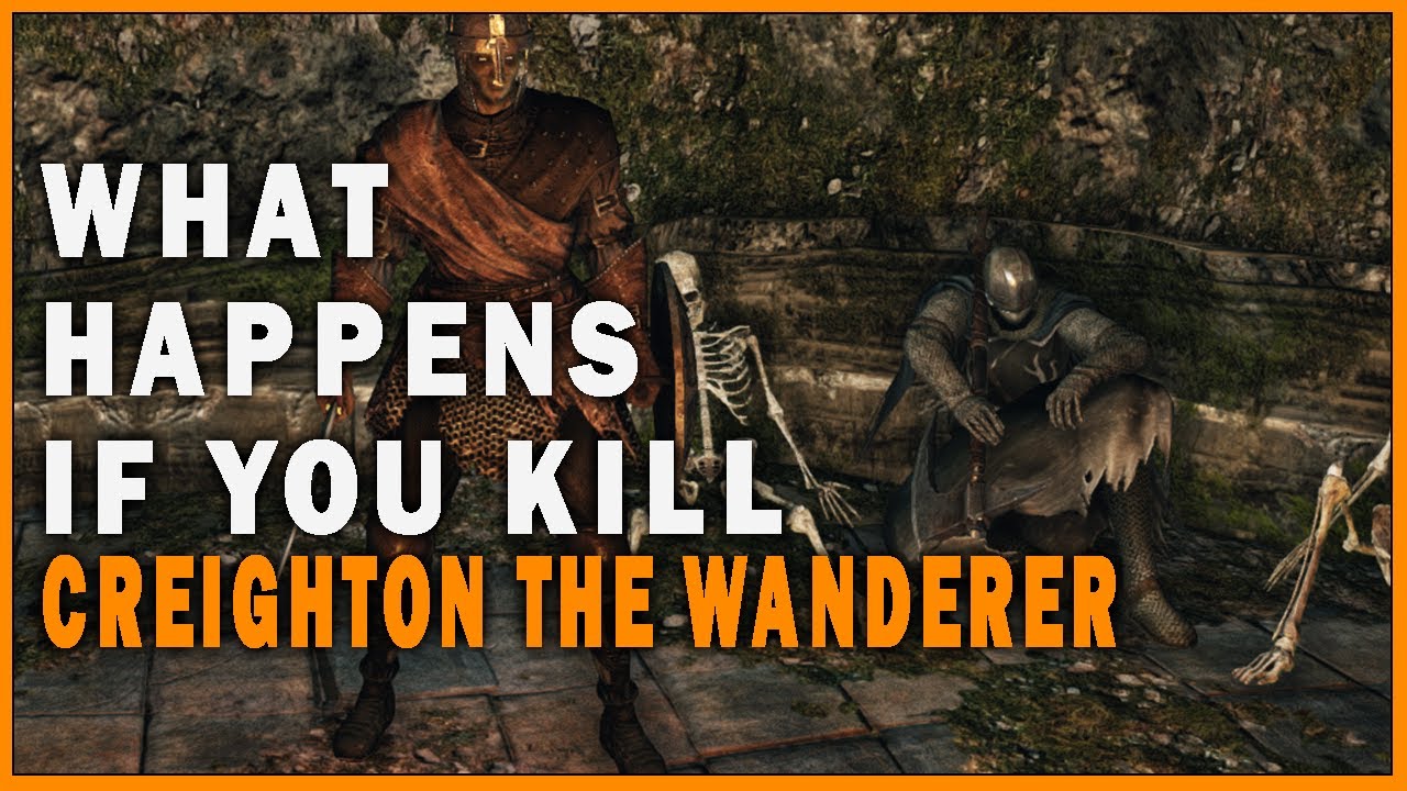 Creighton the Wanderer, Dark Souls 2 Wiki