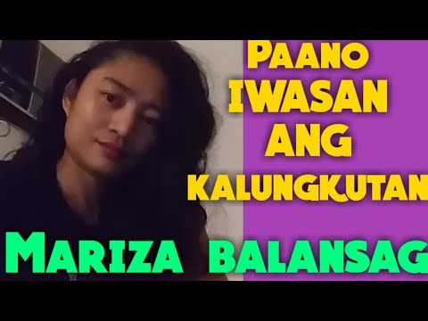 Video: Paano Maiiwasan Ang Kalungkutan