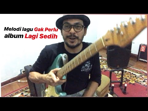 Melodi Lagu Gak Perlu Album Lagi Sedih