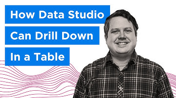 How Data Studio Can Drill Down in a Table