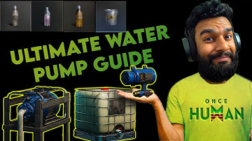 Once Human Water-pumping Guide | Become a pro on water Pumps in once Human