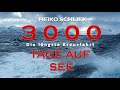 3000 Tage auf See - Die längste Kreuzfahrt!