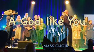 a God like You Mass Choir a Tribute to Kirk Franklin LIVE