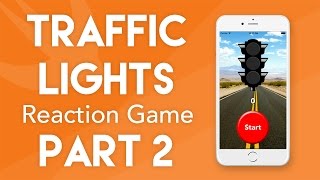 Swift 3 Tutorial - Traffic Lights Reaction Game Part 2 - iOS 10 Geeky Lemon Development