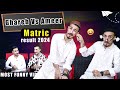 Ghareeb vs ameer dad on matric result funny  shakeel vines