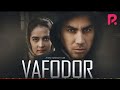 Vafodor (o'zbek film) | Вафодор (узбекфильм) HD 2020