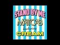 Matt Cab - STAND BY ME feat. CREAM (Audio)