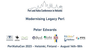 Peter Edwards: Modernising Legacy Perl | PerlKohaCon 2023