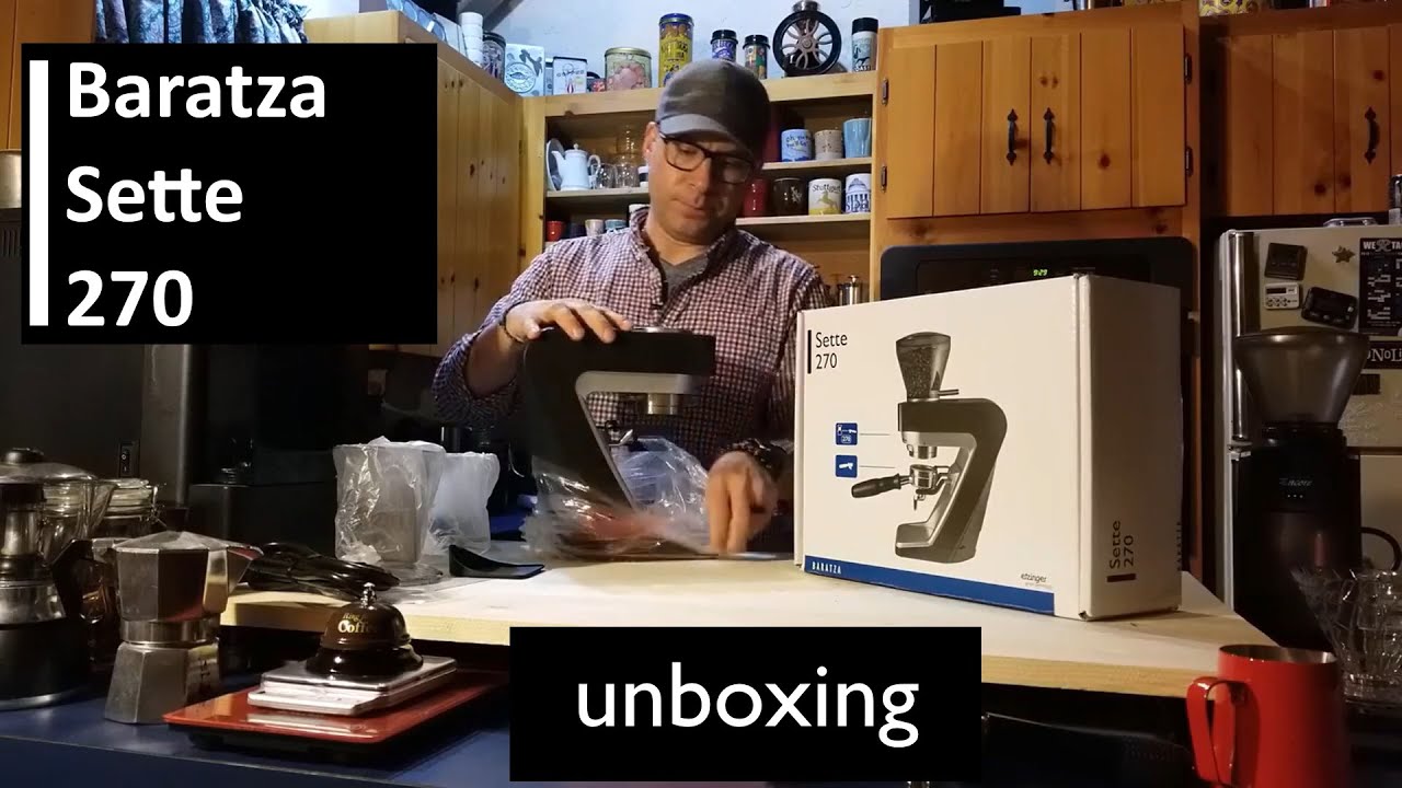 Baratza Sette 270 Unboxing