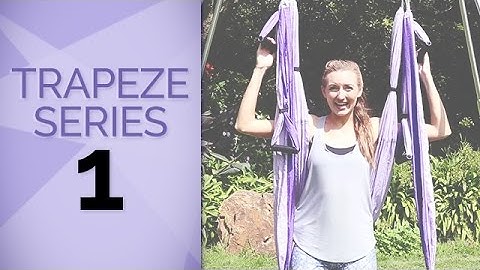 Yoga Trapeze Tutorial #1: Getting Started w/ Your Trapeze - Inversion Therapy