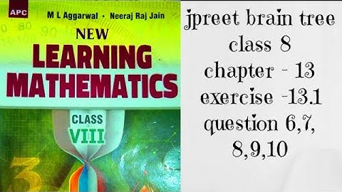 class 8 CBSE ml aggarwal chapter 13 exercise 13.1 question 6,question 7 question 8 qu 9, qu 10 #math