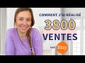 Comment aije ralis 3800 ventes sur etsy 