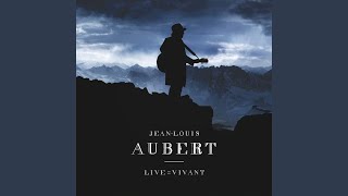 Video voorbeeld van "Jean-Louis Aubert - Le Jour s'est levé (Live)"