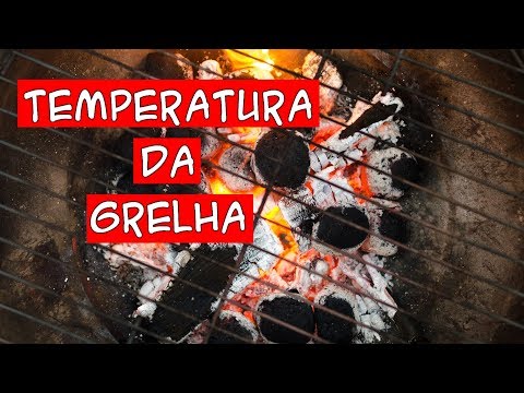 TEMPERATURA DE GRELHA