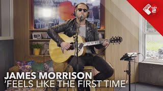 James Morrison - 'Feels Like The First Time' live @ Jan-Willem Start Op!