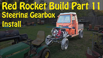 Red Rocket Build Part 11 Steering Gearbox Install #440Cushman